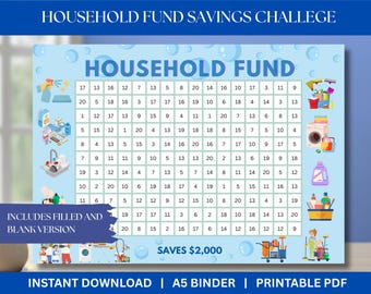 May include: A blue printable household fund savings challenge chart with a grid of numbers and cleaning supply illustrations. The chart includes the text "Household Fund" and "Saves $2,000". Includes filled and blank versions.