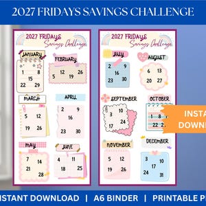 May include: A printable 2027 Fridays Savings Challenge calendar with a pastel color scheme. The calendar includes months from January to December, with each month's dates displayed in a grid format. Text includes "Instant Download", "A6 Binder", and "Printable PDF".