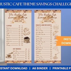 May include: A rustic cafe-themed savings challenge printable with a menu-style design. The design features coffee and snack options, with a brick border and the text "Save $120" and "Save $100". Includes the text "Instant Download".