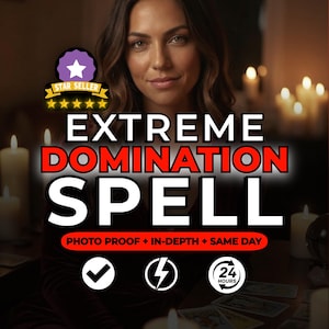 Może przedstawiać: Obraz z tekstem "EXTREME DOMINATION SPELL" i portretem kobiety. Obraz zawiera słowa "PHOTO PROOF + IN-DEPTH + SAME DAY" oraz odznakę "Star Seller". Symbole to: znacznik wyboru, błyskawica i zegar 24-godzinny.