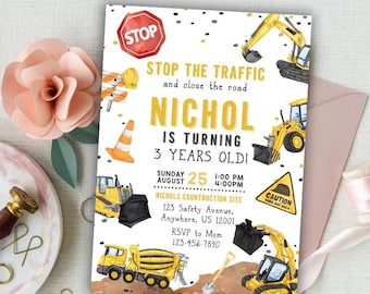 May include: A construction-themed birthday invitation with a stop sign, construction vehicles, and the text "NICHOL IS TURNING 3 YEARS OLD!" The invitation includes the date, time, and location details.
