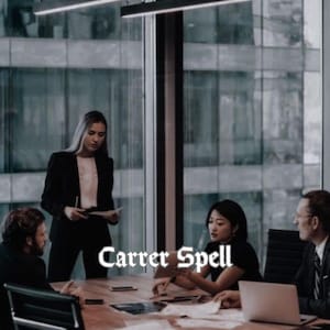 Career Success Spell: Same Day Ritual for Job Promotion