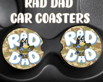 Rad Dad Car Coasters, Set of 2, Bluey, Bingo, Bandit, Military Dad, Gift for Dad, Bonus Dad
