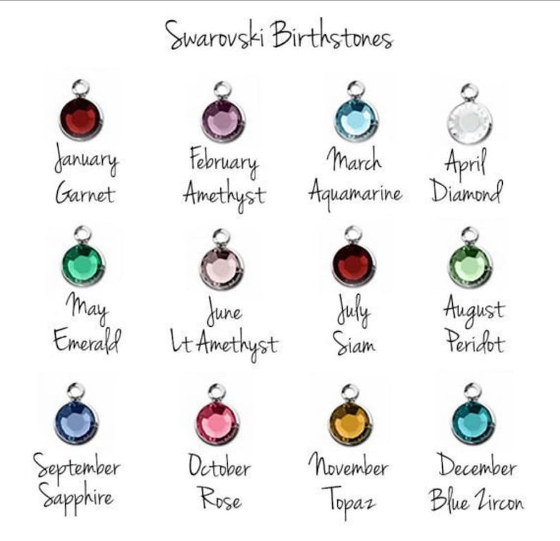 Puede incluir: Gr&aacute;fico de piedras de nacimiento Swarovski para cada mes del a&ntilde;o. Enero: Granate, Febrero: Amatista, Marzo: Aguamarina, Abril: Diamante, Mayo: Esmeralda, Junio: Amatista clara, Julio: Siam, Agosto: Peridoto, Septiembre: Zafiro, Octubre: Rosa, Noviembre: Topacio, Diciembre: Circonita azul.