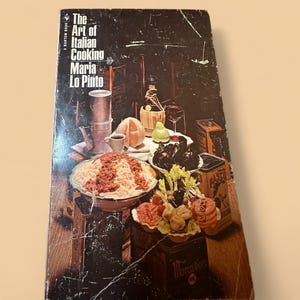 Vintage cookbook The Art of Italian Cooking by Maria Lo Pinto PB