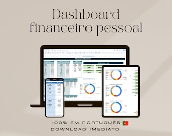 May include: A digital financial dashboard displayed on a laptop, tablet, and smartphone. The screens show charts and data tables. Text at the top reads "Dashboard financeiro pessoal". The bottom text says "100% em português" and "Download Imediato".