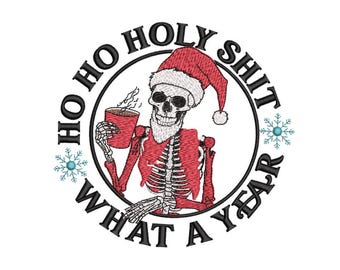 Humorous Skeleton Christmas Sarcastic Quote Machine Embroidery Design for Embroidery Machines