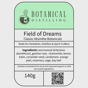 May include: A product label for "Field of Dreams" classic absinthe botanicals. The label features a light green top section with the words "Botanical Distilling" and a potion bottle graphic. The label lists ingredients and weighs 140g.