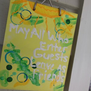 Sunshine Yellow Sign - Door Plaque - Greetings Sign - May All Who Enter Guests Leave As Friends - House Warming Gift - Hostess Gift  Welcome