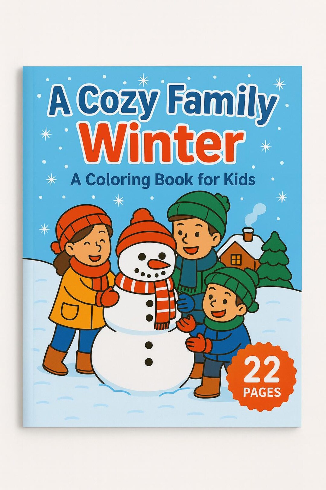 Cozy Winter Family Coloring Book, 22 Printable Holiday Pages for Kids ...