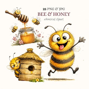 May include: A collection of whimsical bee and honey clipart. The image shows a jar of honey, a wooden beehive, and several cartoon bees. Text reads "25 PNG & JPG BEE & HONEY whimsical clipart."