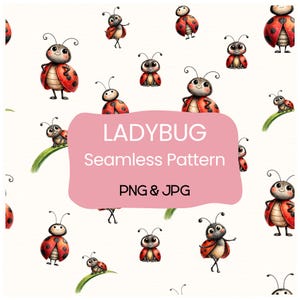 Pode incluir: Padrão sem costura com ilustrações em aquarela de joaninhas de desenho animado em várias poses. As joaninhas são vermelhas com manchas pretas e têm rostos sorridentes. O texto "LADYBUG Seamless Pattern PNG & JPG" é exibido em um fundo rosa.