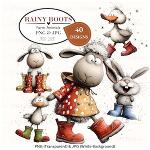 May include: A digital illustration set featuring cartoon farm animals wearing colorful rain boots. The text reads RAINY BOOTS, Farm Animals, 40 DESIGNS, 300 DPI, PNG & JPG. A sheep, duck, rabbit, and chick are depicted in various rain gear.