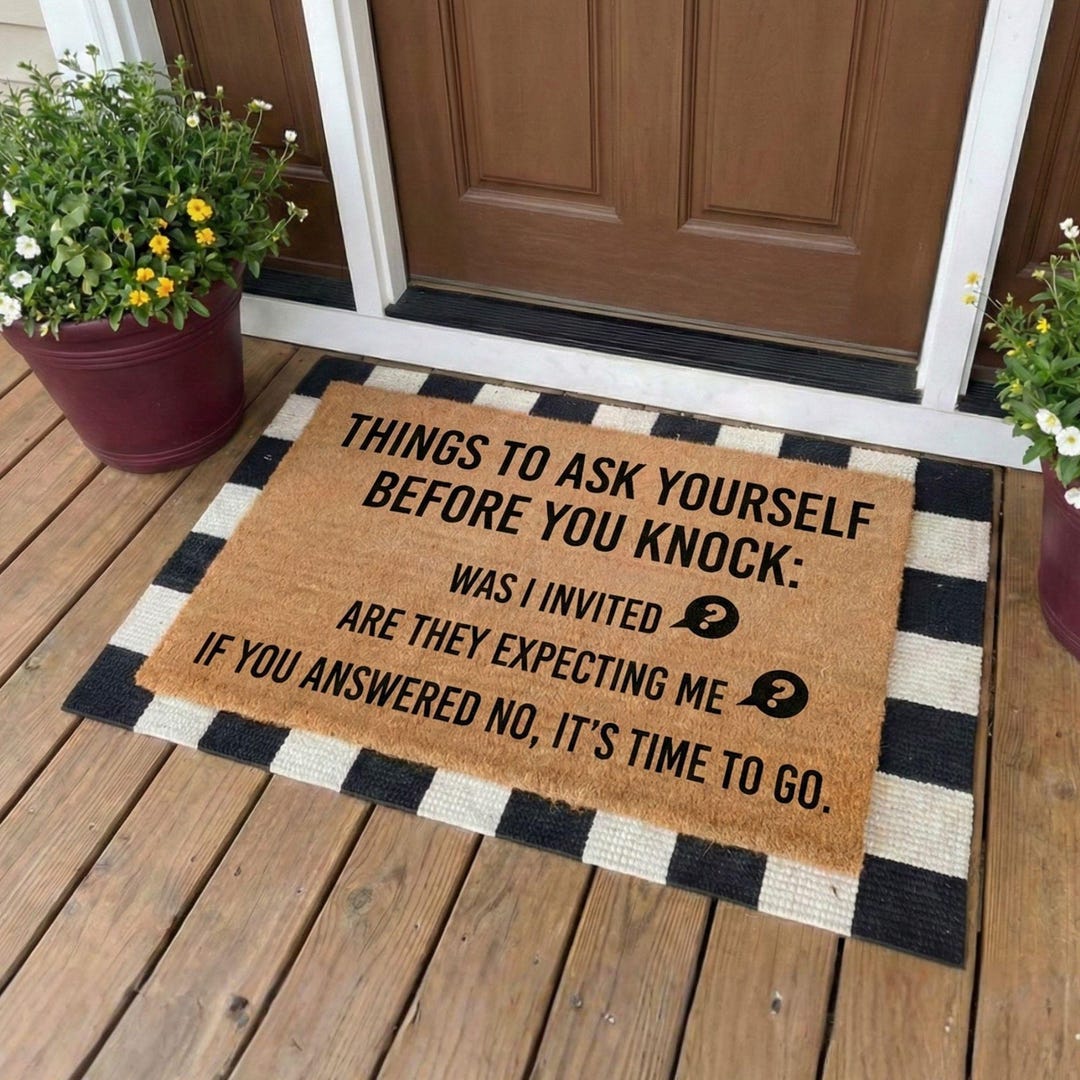 Things to Ask Yourself Before You Knock Doormat, Go Away Welcome Mat ...