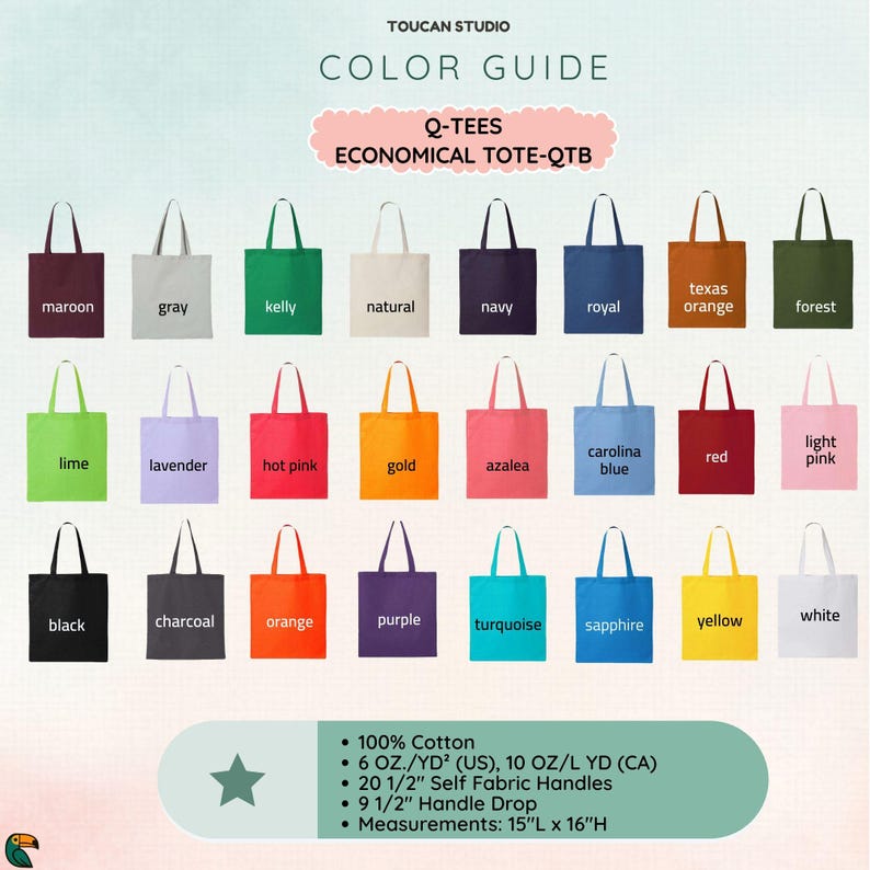 May include: A color guide featuring a variety of tote bags in various colors, including maroon, gray, and kelly green. The bags are labeled with their respective colors and have dimensions of 15"L x 16"H. The text "Q-TEES ECONOMICAL TOTE-QTB" is also visible.