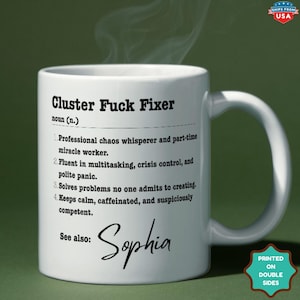 Personalized Funny Cluster Fuck Fixer, Custom Definition Coffee Cup, Funny Office Gift for Coworker Boss,Work Bestie Gift,Problem Solver Cup