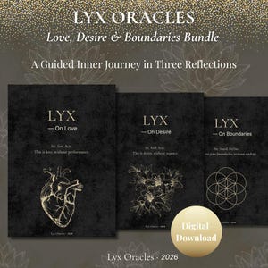 Può includere: Un set di tre carte oracolo con il testo "LYX ORACLES" e "Love, Desire & Boundaries Bundle." Ogni carta presenta illustrazioni e testo dorati su sfondo nero. Le carte sono intitolate "On Love", "On Desire" e "On Boundaries".