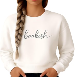 Bookish Sweatshirt | Cozy Reading Sweater | Book Lover Gift | Booktok Aesthetic Pullover | Cute Bookish Clothes for Readers & Bibliophiles