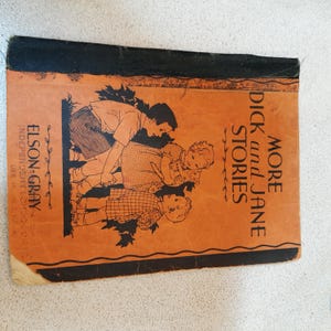 Vintage &quot;More Dick and Jane Stories&quot; by Elson-Tray 1934 Soft Cover