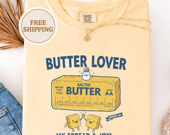 Butter Comfort Colors®-tröja | Retro kulinarisk t-shirt och sweatshirt med saltat smör | Roliga matlagnings- och bakpresenter