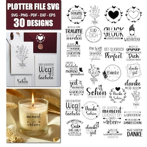 May include: A digital design file with 30 SVG designs. The designs include floral wreaths, hearts, and inspirational quotes in German. A lit candle with text is also shown.