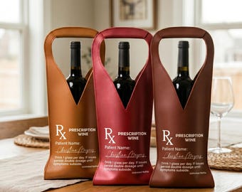 Copa de vino con receta médica al día. Bolsa de vino de cuero personalizada, bolso de vino personalizado para amantes del vino, soporte para vino, regalo de inauguración de casa para un amigo.