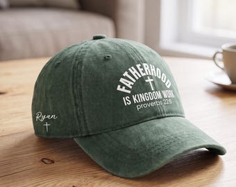 Personalized Fatherhood Is Kingdom Work distressed denim cap, Proverbs 22:6 Bible Verse Cap, Father's Day Gift for Dad, Christian Dad Cap