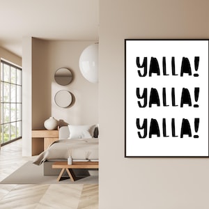 Yalla Print | Minimalist Arabic Wall Art | Yalla! Yalla! Yalla! Poster |  Digital Download A3 | Modern Middle Eastern + Free Custom Sizes