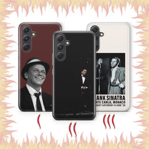 May include: Three smartphone cases featuring Frank Sinatra. The left case is maroon with a portrait of Sinatra. The center case is black with a full-body image of Sinatra performing. The right case is white with a photo and text reading FRANK SINATRA MONTE CARLO, MONACO NIGHT SATURDAY 14 JUNE '58.