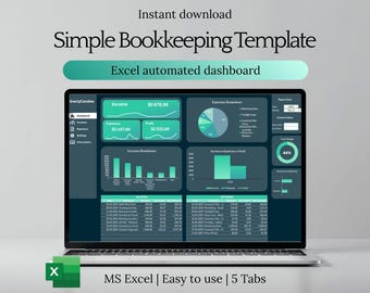 May include: A laptop screen displays a Simple Bookkeeping Template with an Excel automated dashboard. The interface features teal and white data visualizations, including income, expenses, and profit breakdowns. The text "MS Excel | Easy to use | 5 Tabs" is visible at the bottom.