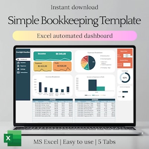 May include: A laptop screen displays a Simple Bookkeeping Template with an Excel automated dashboard. The screen shows income and expense breakdowns, charts, and tables. The text "Instant download" and "MS Excel | Easy to use | 5 Tabs" are also visible.