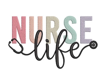May include: A graphic design with the words "NURSE life" in colorful, textured letters. A black stethoscope is integrated into the design, adding a medical theme. The background is plain white.