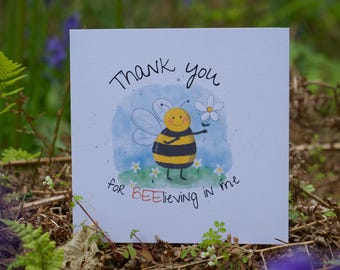 Thank you for believing in me  | Illustrated bee greeting card | Handmade |