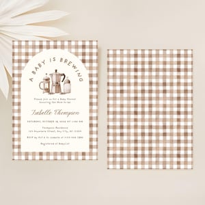 May include: Baby shower invitation with a brown and white gingham pattern. The invitation features the text "A Baby is Brewing" and details for the event, including the date, time, and location. The design includes watercolor illustrations of a coffee pot, a mug, and a baby bottle.