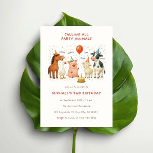 May include: A birthday invitation with the text "CALLING ALL PARTY ANIMALS" and "MICHAEL'S 2ND BIRTHDAY." The invitation features watercolor illustrations of a horse, duck, pig, lamb, and cow, each wearing a party hat. A red balloon floats above the animals.