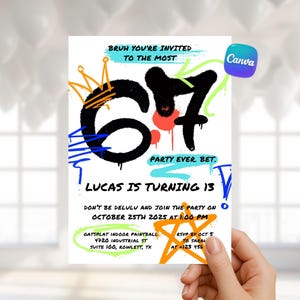 May include: A white invitation card with graffiti-style text and graphics. The card reads "Bruh you're invited to the most" above a large "67" and "Lucas is turning 13". Additional text includes party details and RSVP information.