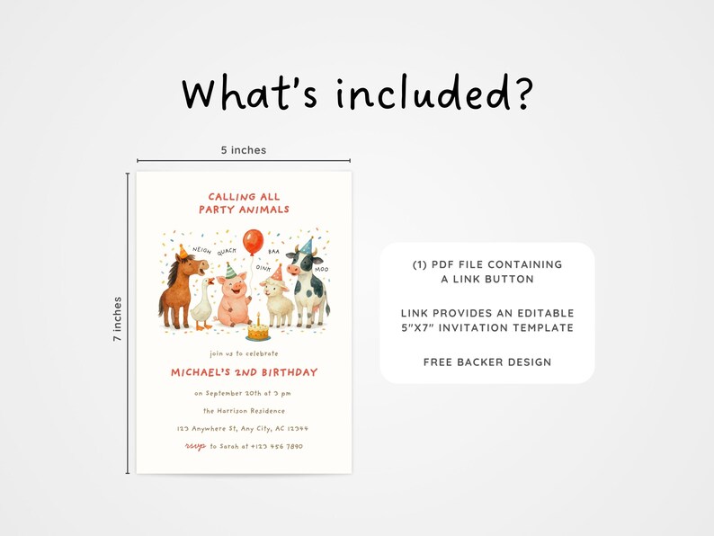 May include: A 5x7 inch invitation template with the text "Calling All Party Animals" and "Michael's 2nd Birthday". The design features watercolor illustrations of farm animals. Includes a PDF file with a link button.
