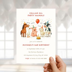 May include: A birthday invitation with the text "CALLING ALL PARTY ANIMALS" and "MICHAEL'S 2ND BIRTHDAY". The invitation features watercolor illustrations of farm animals, including a horse, goose, pig, lamb, and cow, all wearing party hats.