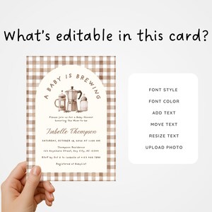 May include: A baby shower invitation card with a brown gingham pattern background. The card features the text "A Baby is Brewing" and details about the event. The card is held by a hand, with a white box listing editing options.