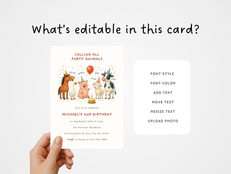 May include: A birthday invitation with the text "CALLING ALL PARTY ANIMALS" and "MICHAEL'S 2ND BIRTHDAY." The invitation features watercolor illustrations of farm animals and a red balloon. The card also lists editable options.