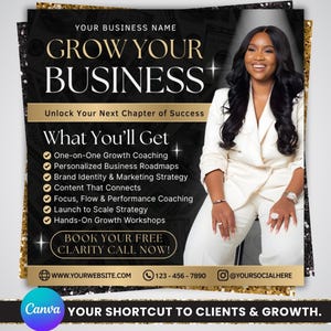 May include: A promotional graphic with a black and gold design, promoting business growth services. It features the text "GROW YOUR BUSINESS" and a list of services. A woman in a white suit is on the right. Includes website and contact details.