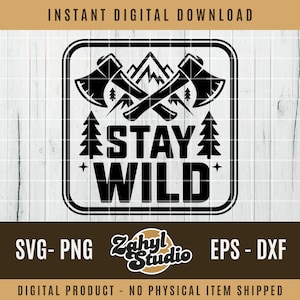 Bleib Wild SVG PNG | Abenteuer Laser gravierte Leder Hut Patch Design | Camping, Wandern, Outdoors Vektor Logo Cut File
