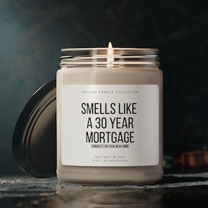 Funny Housewarming Candle: 30 Year Mortgage Gag Gift - Soy Wax