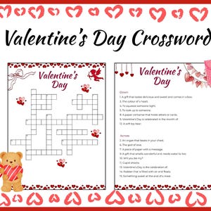 May include: A Valentine's Day crossword puzzle with a red heart border. The crossword has clues and spaces to fill in. Two teddy bears holding a heart are at the bottom left. The words "Valentine's Day" are at the top.
