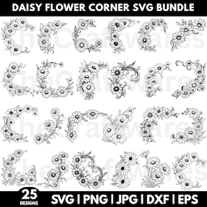 May include: A black and white SVG bundle featuring 25 daisy flower corner designs. The designs include various floral arrangements, perfect for digital crafting projects. The text "DAISY FLOWER CORNER SVG BUNDLE" is at the top, and "25 DESIGNS" is at the bottom.