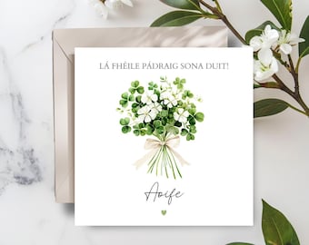 Gepersonaliseerde Ierse St Patrick's Day Card, Lá Fhéile Pádraig, Ierse Celebration Card, St Paddy's Day voor elke relatie, Posy Of Shamrock Clover