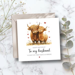 Personalised Highland Cow Husband Birthday Card, Personalised Couple Birthday Card for Husband, Girlfriend, Wife, Fiancé ,Any Relation