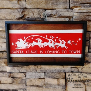 Santa Claus is Coming to Town | Ready to Ship