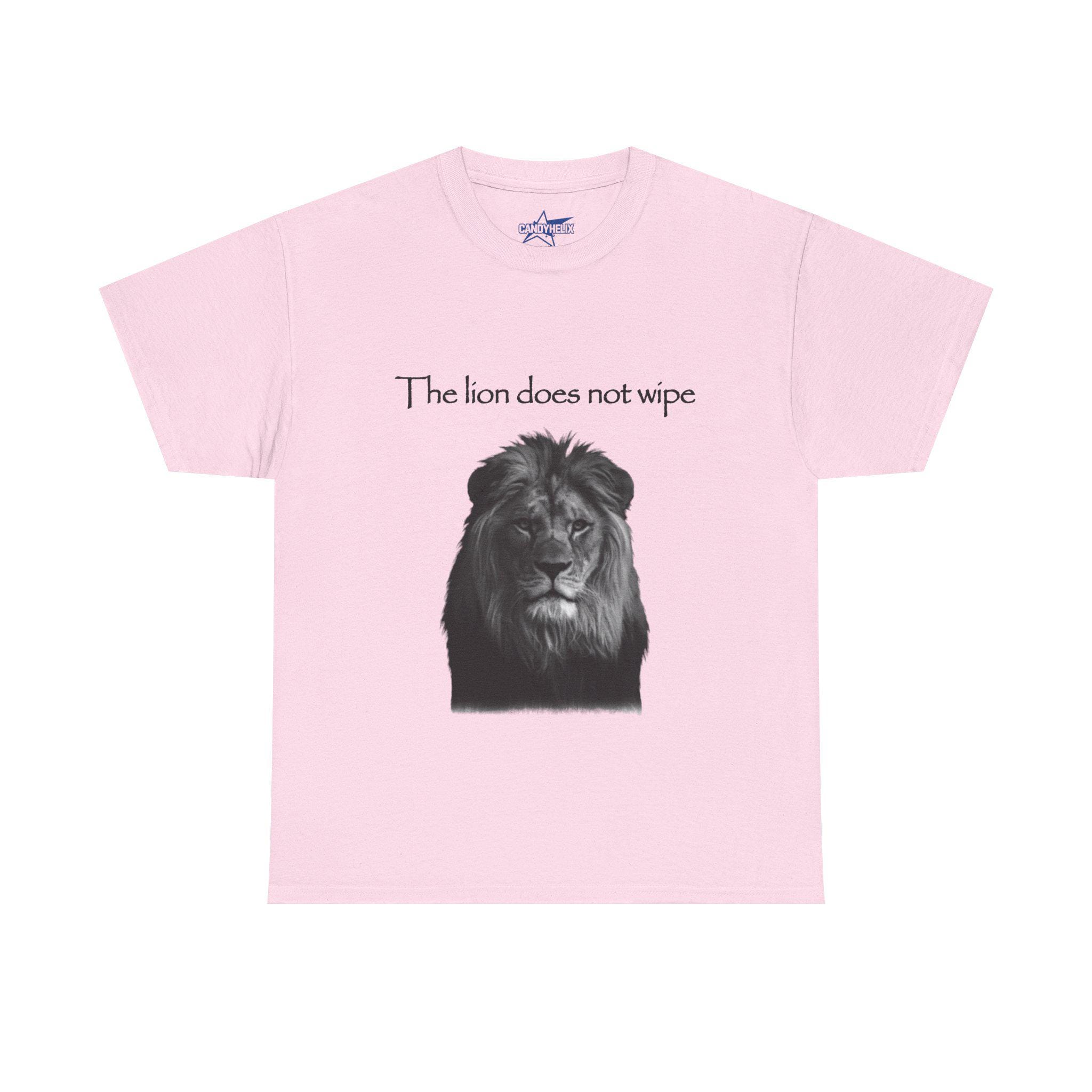 ライオンミームTシャツ | 「ライオンは拭かない」、友達への面白い