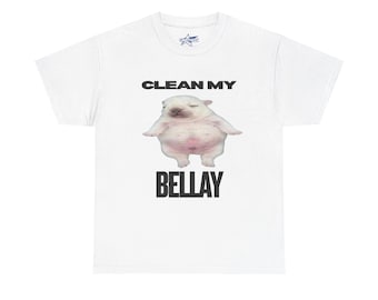Funny Pibble Clean My Belly T-Shirt, Gift for Dog Lovers, Streetwear, Birthday Gift, Brainrot Shirt, Meme Shirt, French BullDog Funny